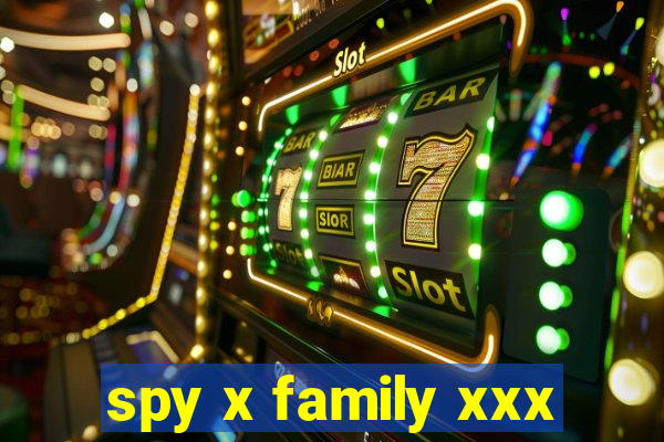 spy x family xxx